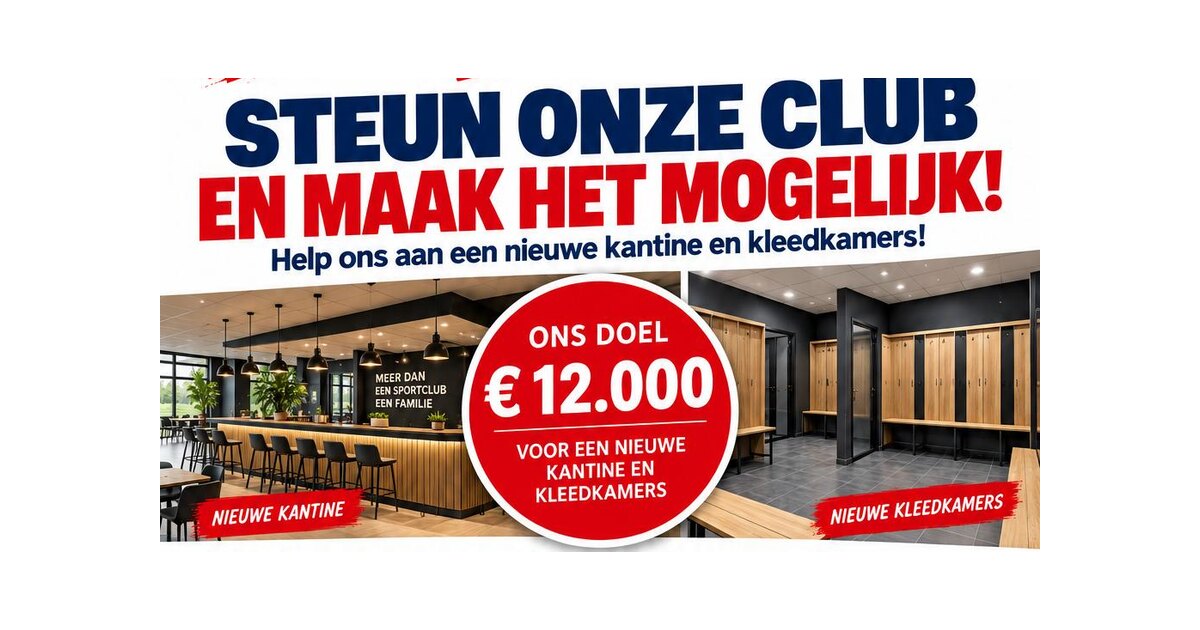 Grote Clubactie voor een nieuwe kantine en kleedkamers